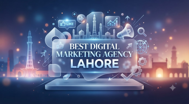 Best Digital Marketing Agency Lahore
