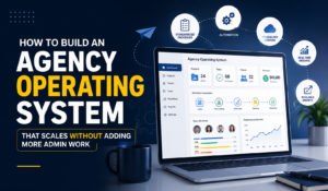 Build an Agency Operating System